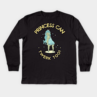 Princess Can Twerk Too Ugly Fantasy Kids Long Sleeve T-Shirt